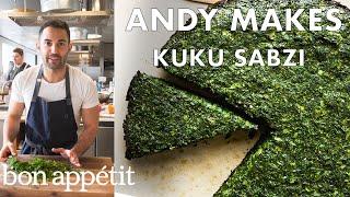 Andy Makes Kuku Sabzi Persian Frittata  From the Test Kitchen  Bon Appétit