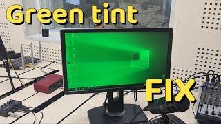 how to fix green monitor screen tint