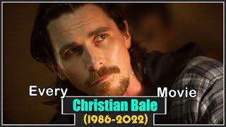 Christian Bale Movies 1986-2022