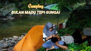 Pengantin Baru Bulan Madu Dan Camping Di Tepi Sungai