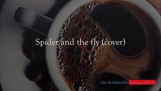 Spider and the fly cover - Ft Diamond acoustic and udin Semekot