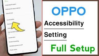 OPPO Accessibility Setting Setup And Hidden Features