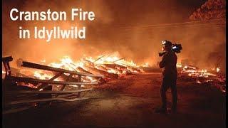 Cranston Fire - in Idyllwild California - Dramatic Footage