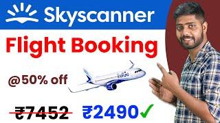 Skyscanner flight ticket booking  skyscanner tutorial  how to find cheap flights  cheap flight