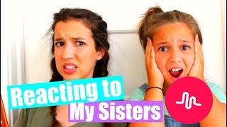 Reacting to My Sisters MUSICALLY