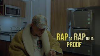 Proof - Rap da Rap quita