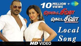 Motta Shiva Ketta Shiva - Local Song  HD Video Song  Raghava Lawrence Nikki Galrani