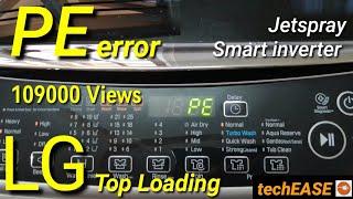 PE error LG top Loading washing machine jetspray Smart Inverter 8kg