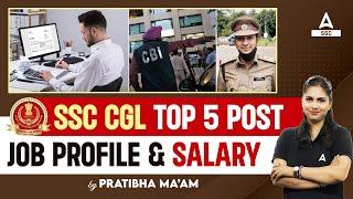 SSC CGL Top 5 Posts Job Profile & Salary  Full Details By Pratibha Mam