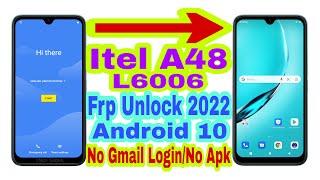 Itel A48 L6006 Android 10 Frp Bypass Without Pc  New Trick 2022  Bypass Google Lock 100% Working