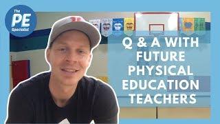 Tips for Future Physical Education Teachers Q & A Interview