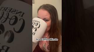 In a Coffee minute #coffeetime #donttalktome #coffeefirst #tiktokshort #youtubeshort #coffeeshorts