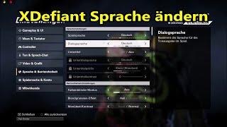 XDefiant Sprache ändern - Spracheinstellung XDefiant anpassen