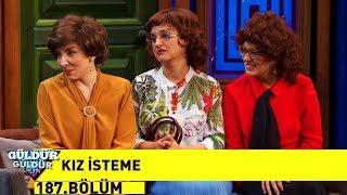 Güldür Güldür Show 187.Bölüm  Kız İsteme