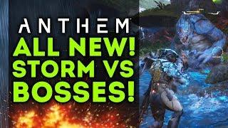 Anthem - All New Storm vs Bosses Gameplay in Free Roam Tough Enemies Storm Javelin