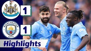 Newcastle United 1-1 Man City  All Goals & Extended Highlights  Premier League 202425