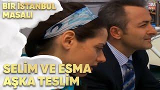 Selim ve Esma Aşka Teslim - Bir İstanbul Masalı 32. Bölüm