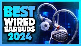 Best Wired Earbuds in 2024 - Must Watch Before Buying