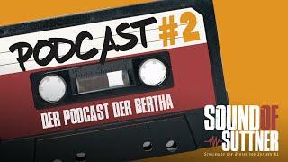 Sound of Suttner Das Schulradio der Bertha Podcast #2