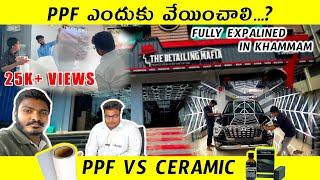 PPF vs Ceramic Coating Which Is the Best Protection for Your Car? #thedetailingmafia in Khammam