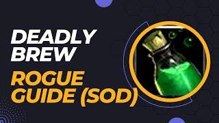 HOW TO GET DEADLY BREW FAST Rogue SoD