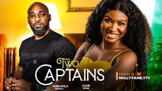 TWO CAPTAINS New Movie Deza The Great Sonia Uche Elochukwu Godwin 2023 Nigerian Nollywood Movie