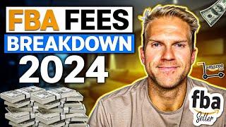 Amazon FBA Fees EXPLAINED For 2024 Everything You NEED To KNOW