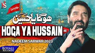Hoga Ya Hussain AS  Nadeem Sarwar  2023  1445