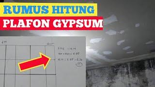 Cara Mudah menghitung kebutuhan plafon gypsum