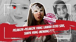 PELAKOR-PELAKOR YANG LAWAN ISTRI SAH SIAPA YANG MENANG? #KRIMINAL