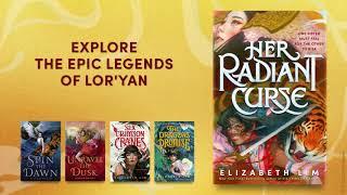 HER RADIANT CURSE by Elizabeth Lim  Official Book Trailer