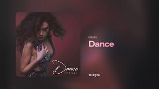 EFENDI — Dance Rəsmi Audio