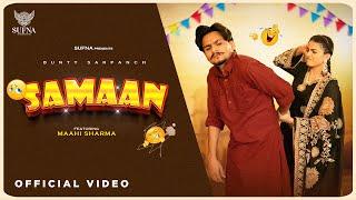 Samaan Official Video  Bunty Sarpanch  Maahi Sharma  Latest Punjabi Songs 2024