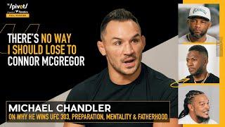 Michael Chandler UFC 303 vs Connor McGregor why he will win love of his 2 sons & wife  The Pivot