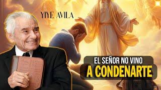 Yiye Avila - El Señor no Vino a Condenarte AUDIO OFICIAL