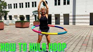 HOW TO HULA HOOP HOW TO BUY THE RIGHT ONE AND ALL THE BASICS YOU NEED TO START HULA HOOPING