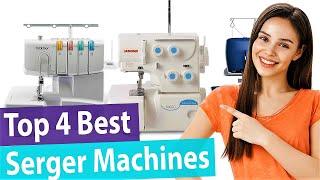 Top 4 Best Serger Machines Buying Guide 2024