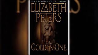 The Golden One Part 2 by Elizabeth Peters Amelia Peabody #14  Audiobooks Full Length