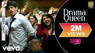 Drama Queen Lyric Video - Hasee Toh PhaseeParineeti SidharthShreya GhoshalKaran Johar