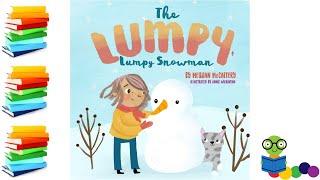 The Lumpy Lumpy Snowman - Kids Books Read Aloud