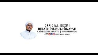 Talim Malam Sabtu Ribath Nurul Hidayah Al Habib Soleh Bin Ali Al Attas    Tegal 28 Juni 2024