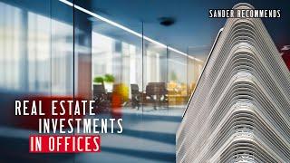 Real estate investments in offices