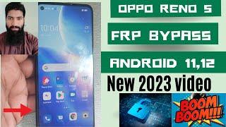 Oppo Reno 5 Android 12 FRP bypass  All oppo Android 1211 Google Account bypass 2023 Without pc