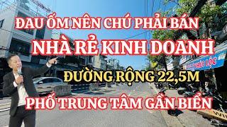 Đau ốm nên Chú đành bán Nhà kinh doanh tại Nha Trang GIÁ RẺ đường rộng 225m  Nhà đất Nha Trang