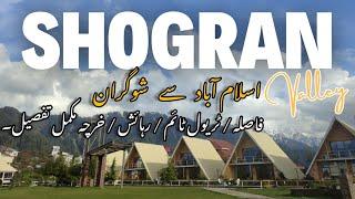 Islamabad to Shogran Valley Via Hazara Motorways M-15  Kunhar River BALAKOT  Shogran Valley Update