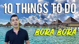 10 Things to do in Bora Bora French Polynesia