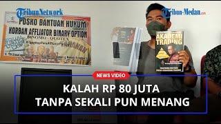 Pengakuan Korban Binomo Kalah Rp 80 Juta tanpa Sekali Pun Menang dan Laporkan Fakar ke Polda Sumut