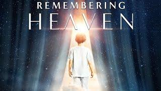 Remembering Heaven 2022  Documentary  Sarah Hinze
