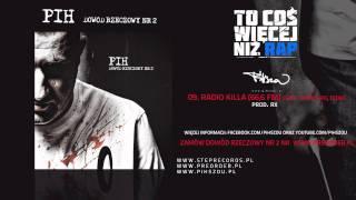 09. Pih ft. Słoń Ero Dono - Radio Killa 66.6 FM prod. RX