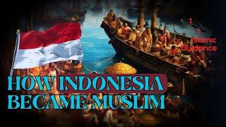 How Indonesia Became Muslim